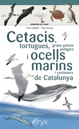 CETACIS, TORTUGUES, GRANS PEIXOS PELGICS I OCELLS