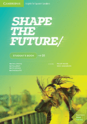 SHAPE THE FUTURE - LEVEL 1 - STUDENT'S BOOK