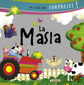 LA MASIA   (UN LLIBRE AMB SORPRESES)