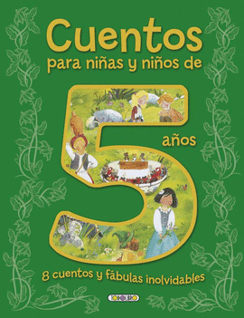 CUENTOS PARA NI�OS Y NI�AS DE 5 A�OS