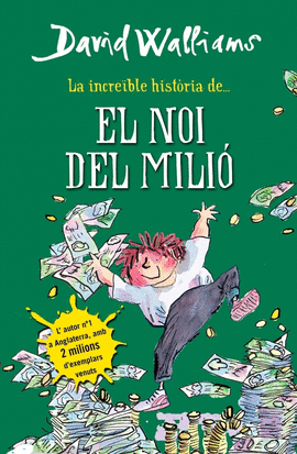 LA INCREIBLE HISTORIA DEL NOI DEL MILIO