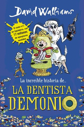 LA INCRE�BLE HISTORIA DE... LA DENTISTA DEMONIO