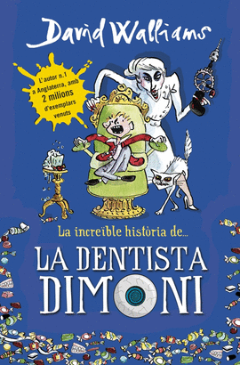 LA INCREIBLE HISTORIA DE LA DENTISTA DIMONI