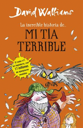 LA INCRE�BLE HISTORIA DE... MI T�A TERRIBLE