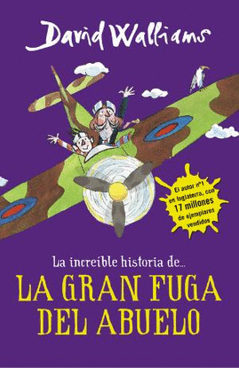 LA INCRE�BLE HISTORIA DE... LA GRAN FUGA DEL ABUELO
