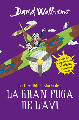 LA INCRE�BLE HIST�RIA DE... LA GRAN FUGA DE L'AVI