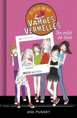 UN MILI DE LIKES (EL CLUB DE LES VAMBES VERMELLES 12)