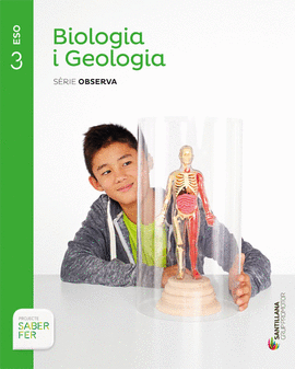 BIOLOGIA I GEOLOGIA SERIE OBSERVA 3 ESO SABER FER