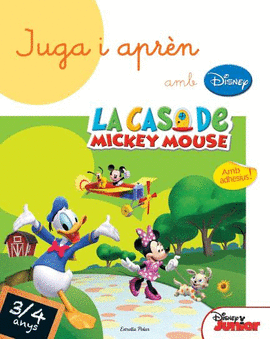 JUGA I APR�N AMB LA CASA DE MICKEY MOUSE 3-4 ANYS