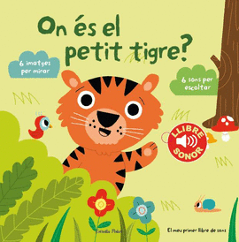 ON ES EL PETIT TIGRE