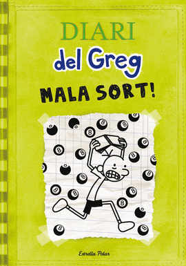 DIARI DEL GREG 8. MALA SORT