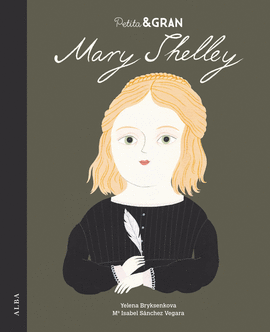 PETITA I GRAN MARY SHELLEY  *