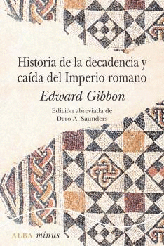 HISTORIA DE LA DECADENCIA Y CA�DA DEL IMPERIO ROMANO