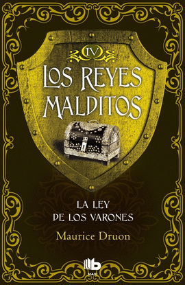 LEY DE LOS VARONES. REYES MALDITOS IV