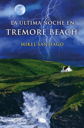 LA �LTIMA NOCHE EN TREMORE BEACH