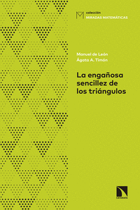 LA ENGA�OSA SENCILLEZ DE LOS TRI�NGULOS