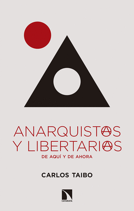 ANARQUISTAS Y LIBERTARIAS DE AQU Y DE AHORA