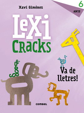 LEXICRACKS. VA DE LLETRES! 6 ANYS