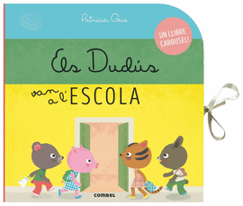 ELS DUDS VAN A L'ESCOLA. LLIBRE CARRUSEL