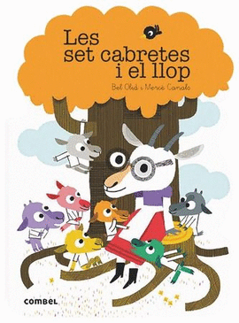 LES SET CABRETES I EL LLOP - QU EM CONTES!