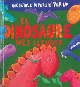 EL DINOSAURE MS LLEUGER (NOVA EDICI)