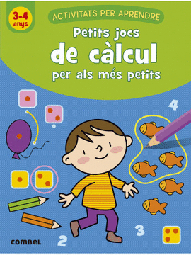 PETITS JOCS DE CALCUL PER MAS PETITS 3-4 ANYS