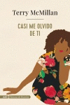 CASI ME OLVIDO DE T