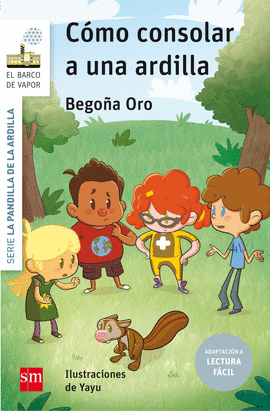 C�MO CONSOLAR A UNA ARDILLA (LECTURA F�CIL)