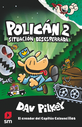 POLICN 2: SITUACIN DESESPERRADA