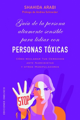 GUA DE LA PERSONA ALTAMENTE SENSIBLE PARA LIDIAR CON PERSONAS TXICAS