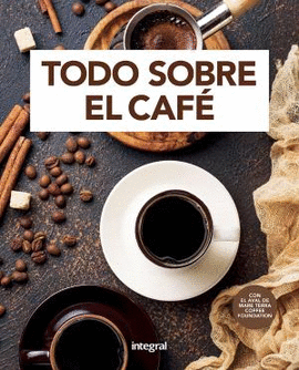 TODO SOBRE EL CAF��