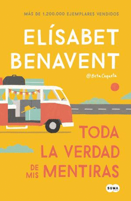 TODA LA VERDAD DE MIS MENTIRAS