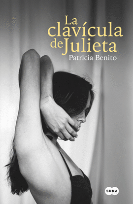 LA CLAVICULA DE JULIETA