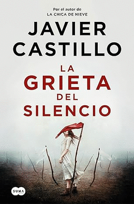 LA GRIETA DEL SILENCIO