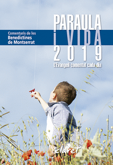 PARAULA I VIDA 2019. L'EVANGELI COMENTAT CADA DIA