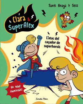 L'ATAC DEL CA�ADOR DE SUPERHEROIS