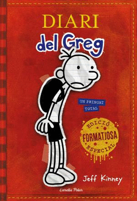 DIARI DEL GREG 1. UN PRINGAT TOTAL. EDICI� FORMATJOSA ESPECIAL