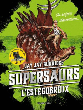 SUPERSAURUS. L'ESTEGOBRUIX