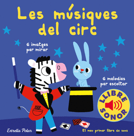 LES MSIQUES DEL CIRC. LLIBRE AMB SONS