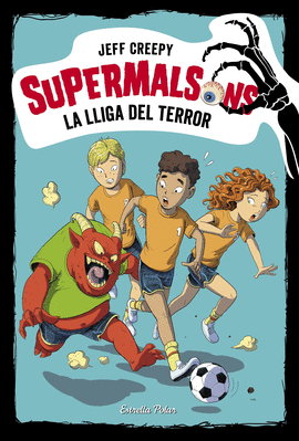 SUPERMALSONS. LA LLIGA DEL TERROR