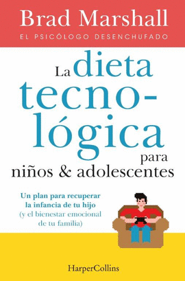 LA DIETA TECNOLGICA PARA NIOS Y ADOLESCENTES