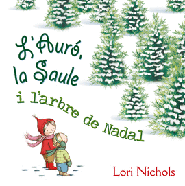 L'AURO, LA SAULE I L'ARBRE DE NADAL