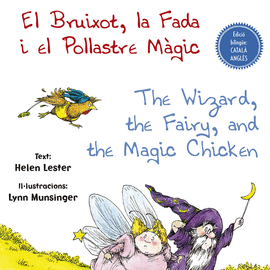 EL BRUIXOT, LA FADA I EL POLLASTRE MGIC - THE WIZARD, THE FAIRY, AND THE MAGIC