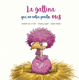 LA  GALLINA QUE NO VOLIA PONDRE OUS