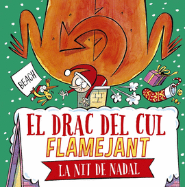EL DRAC DEL CUL FLAMEJANT LA NIT DE NADAL!