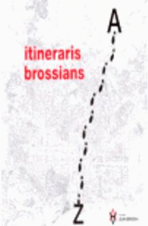 ITINERARIS BROSSIANS