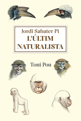 L'LTIM NATURALISTA: JORDI SABATER PI