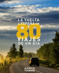 LA VUELTA A ESPAA EN 80 VIAJES DE UN DA