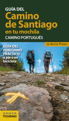 GUIA DEL CAMINO DE SANTIAGO EN TU MOCHILA CAMINO PORTUGUS