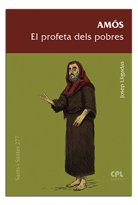 AM�S, EL PROFETA DELS POBRES